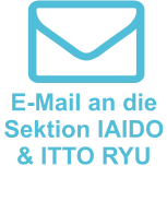 E-Mail an die Sektion IAIDO & ITTO RYU